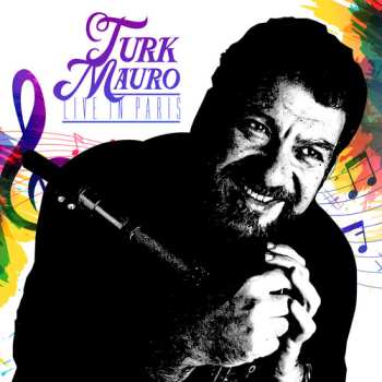 CD Turk Mauro: Live In Paris (Recorded at "Le Petit Opportun")