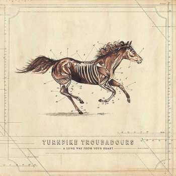 CD Turnpike Troubadours: A Long Way From Your Heart