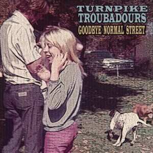 Album Turnpike Troubadours: Goodbye Normal Street
