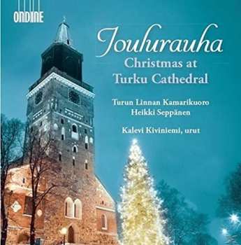 Album Turun Linnan Kamarikuoro: Joulurauha - Christmas At Turku Cathedral