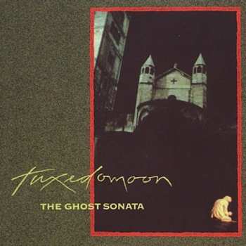 CD Tuxedomoon: The Ghost Sonata