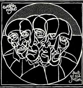 Album Twelfth Night: Fact And Fiction