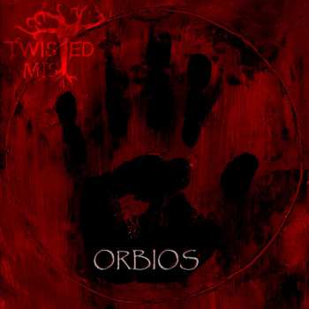 Album Twisted Mist: Orbios