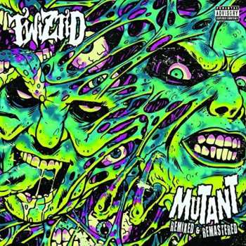 Album Twiztid: Mutant: Remixed & Remastered
