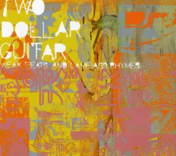 Two Dollar Guitar: Weak Beats And Lame-Ass Rhymes