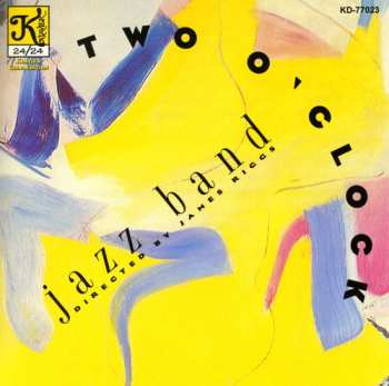 Album University Of North Texas Two O'Clock Lab Band: Two O'Clock Jazz Band