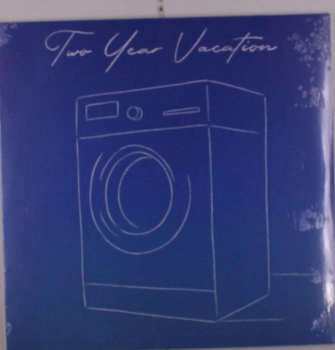 LP Two Year Vacation: Laundry Day