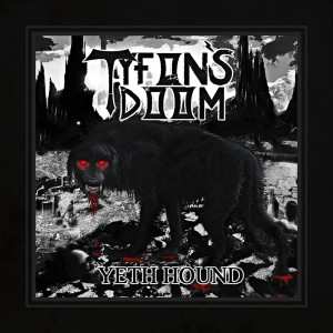 LP Tyfon's Doom: Yeth Hound LTD | NUM