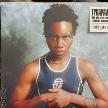 Album Tygapaw: Love Has Never Been A Popular Movement.