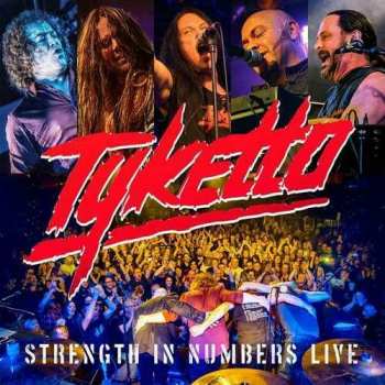 CD Tyketto: Strength In Numbers Live