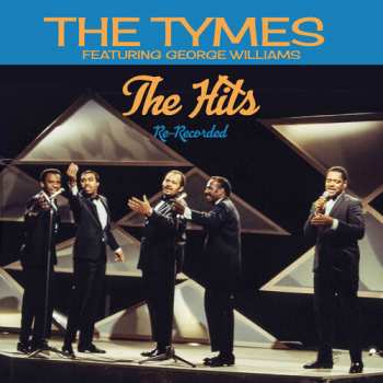 Album Tymes / Williams,george: Hits: Re
