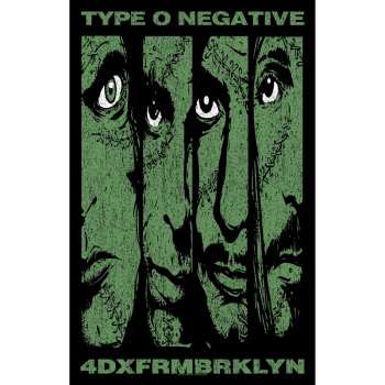 Merch Type O Negative: Textil poszter 4dxfrmbrklyn