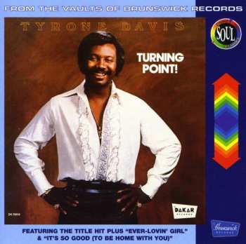 Album Tyrone Davis: Turning Point!