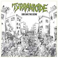 2CD Tyrranicide: God Save The Scene DLX