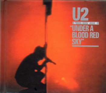 CD/DVD/Dobozkészlet U2: Under A Blood Red Sky (Live)
