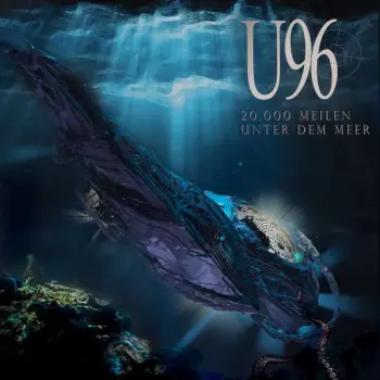 U96: 20.000 Meilen Unter Dem Meer
