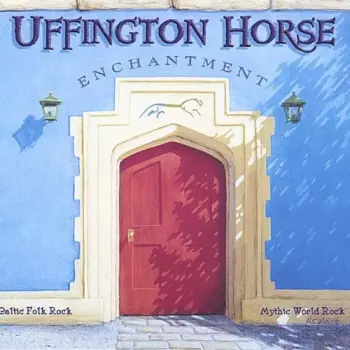 Uffington Horse: Enchantment