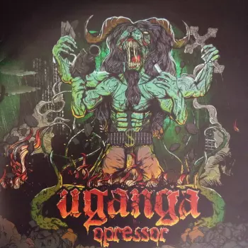 Uganga: Opressor