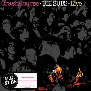 LP UK Subs: Crash Course - Live