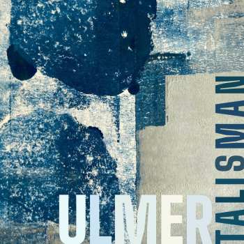 Album Ulmer: Talisman