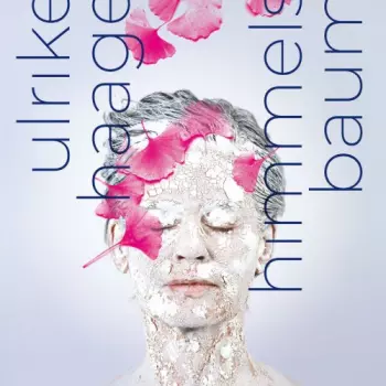 Ulrike Haage: Himmelsbaum