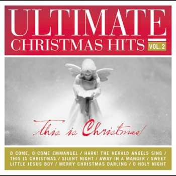 Album Ultimate Christmas Hits 2: This Is Christmas / Var: Ultimate Christmas Hits 2: This Is Christmas