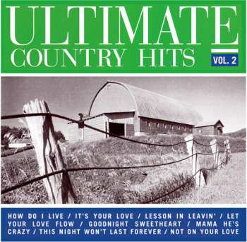 Album Ultimate Country Hits Vol 2 / Various: Ultimate Country Hits Vol 2
