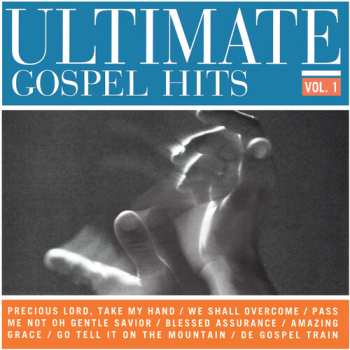 Album Ultimate Gospel Hits Vol 1 / Varous: Ultimate Gospel Hits Vol 1