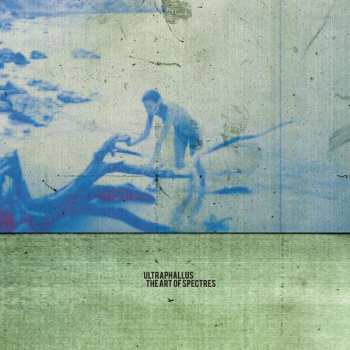 Album Ultraphallus: The Art Of Spectres