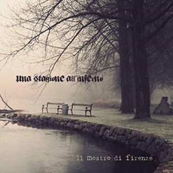 Album Una Stagione All'Inferno: Il Mostro Di Firenze