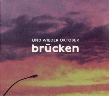 Album Und Wieder Oktober: Brücken