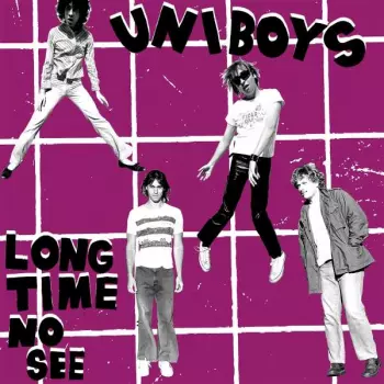 Uni Boys: Long Time No See b/w Rock 'N' Roll Dream
