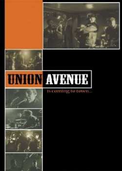 DVD Union Avenue: Union Avenue Is Coming To Town...