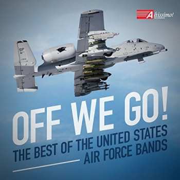 Album United States Air Force Bands: Off We Go