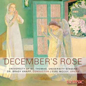 CD University Of St. Thomas, University Singers: December's Rose