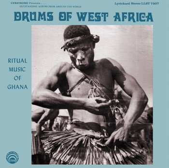 Album Unknown Artist: Drums Of West Africa - Ritual Music Of Ghana