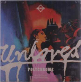 LP Unloved: Polychrome