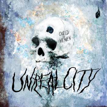 Album Unreal City: Cruelty Of Heaven