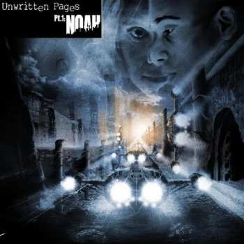 Album Unwritten Pages: Pt:1 Noah