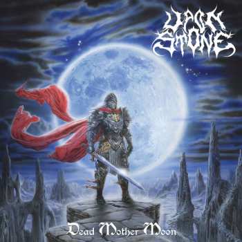 LP Upon Stone: Dead Mother Moon