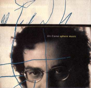 CD Uri Caine: Sphere Music