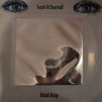 LP Uriah Heep: Look At Yourself