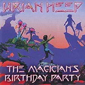 CD Uriah Heep: The Magician’s Birthday Party