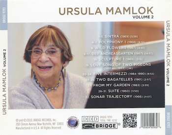 CD Ursula Mamlok: Ursula Mamlok Volume 2: Sintra ꟾ Polyphony ꟾ Wild Flowers ꟾ Der Andreasgarten ꟾ Sculpture I ꟾ Love Song Of Two Pigeons ꟾ Five Intermezzi ꟾ Two Bagatelles ꟾ From My Garden ꟾ Suite ꟾ Sonar Trajectory