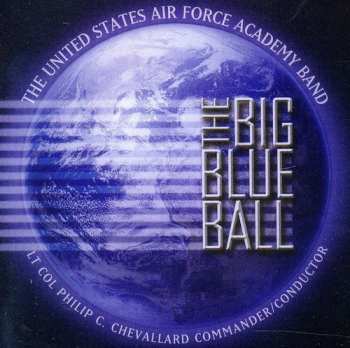 Album Us Air Force Academy Band: Big Blue Ball