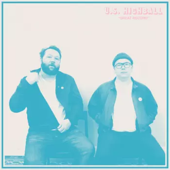 U.S. Highball: "Great Record"