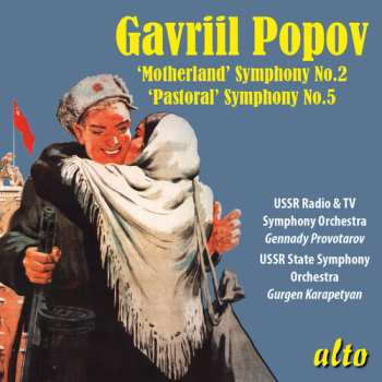 CD Ussr Radio & Television So/ Provotarov: Gavriil Popov: Sym No. 2 Motherland & Sym No. 5