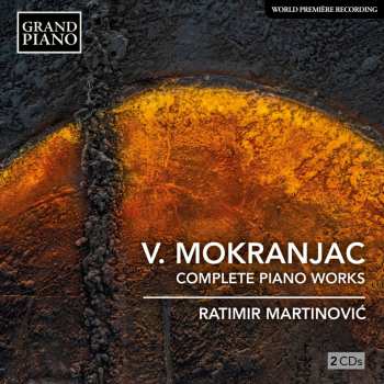 Album Vasilije Mokranjac: Complete Piano Works