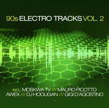 Album Various: 90s Electro Tracks Vol. 2