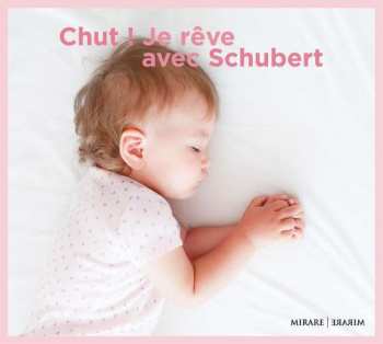 Album Various: Chut! Je Reve Avec Schubert